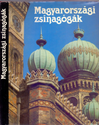 Gazda - Kubinyi - Pamer - P�czy - V�r�s - Magyarorsz�gi zsinag�g�k