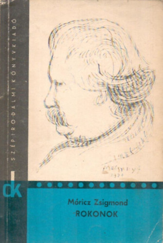 M�ricz Zsigmond - Rokonok