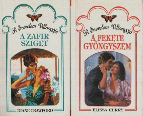 Elissa Curry Diane Crawford - 2 db szerelmes regény együtt: A Zafir sziget, A fekete gyöngyszem.