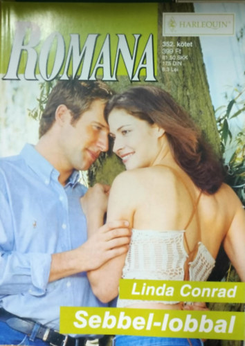 Linda Conrad - Romana 352. k�tet - Sebbel-lobbal