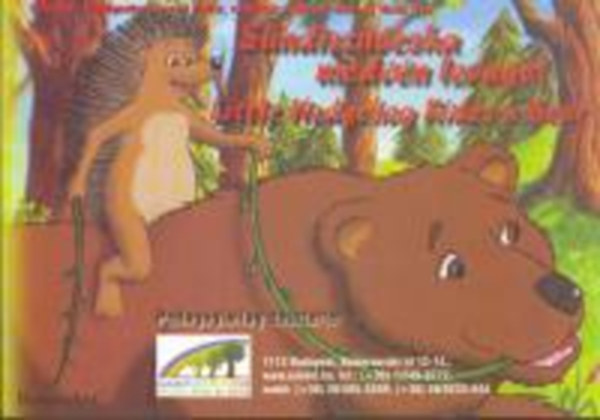 Rawski Pter - Sndiszncska medvn lovagol - Little Hedgehog Rides a Bear
