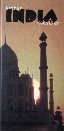Arthur Koestler - India