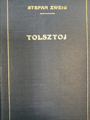 Stefan Zweig - Tolsztoj