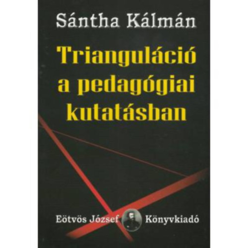 S�ntha K�lm�n - Triangul�ci� a pedag�giai kutat�sban