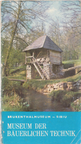Museum der Bäuerlichen Technik