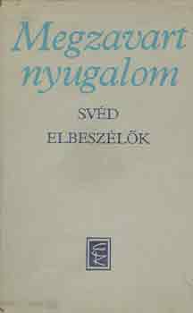 Megzavart nyugalom (sv�d elbesz�l�k)