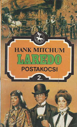 Hank Mitchum - Laredo