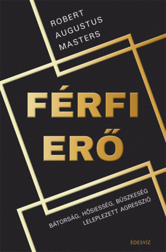 Robert Augustus Masters - Frfi er