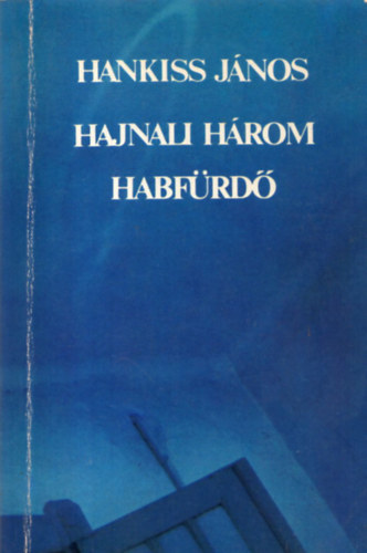 Hankiss Jnos - Hajnali hrom habfrd