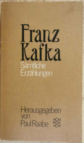 Franz Kafka - S�mtliche erz�hlungen