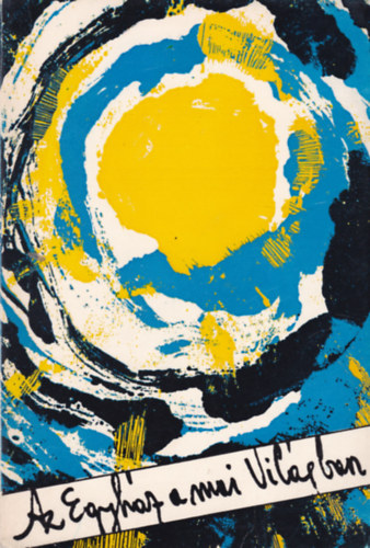 . - Az egyház a mai világban -lelkipásztori konstitúció