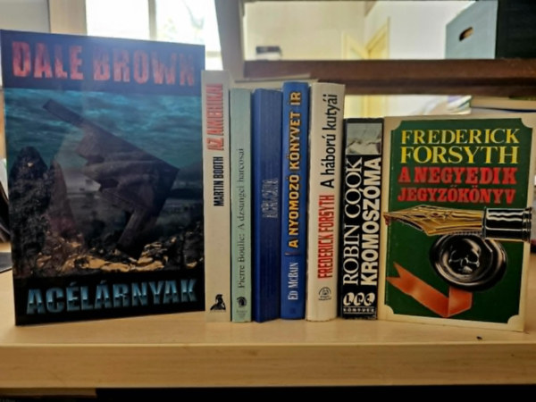 Robin Cook, Ed McBain, Couch Dick, Pierre Boulle, Martin Booth, Dale Brown Frederick Forsyth - 8db-os krimi csomag, KÖNYVMENTŐ AJÁNLAT: A negyedik jegyzőkönyv+ Kromoszóma+ A háború kutyái+ A nyomozó könyvet ír+ Acélcápa+ A dzsungel harcosai+ Az amerikai+ Acélárnyak