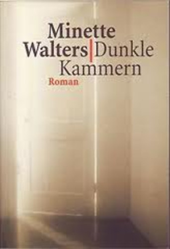 Minette Walters - Dunkle Kammern. Sonderausgabe. [Broschiert]