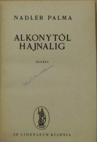 Nadler Palma - Alkonyt�l hajnalig