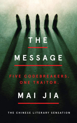 Mai Jia - The Message ("A sz�l hangja" angol nyelven)