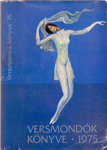 G�rdonyi B�la-K�rp�ti Kamil  (szerk.) - Versmond�k k�nyve 1975