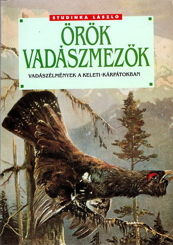 Studinka Lszl - rk vadszmezk