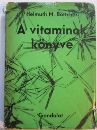 Helmut M. Bttcher - A vitaminok knyve