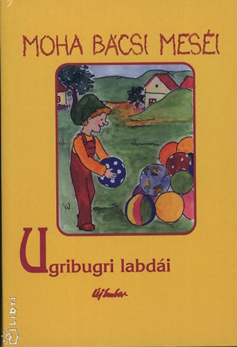 Leszkai András - Moha bácsi meséi 7.