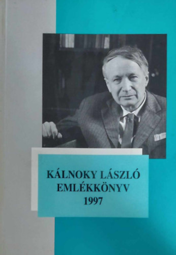 K�lnoky L�szl� eml�kk�nyv 1997