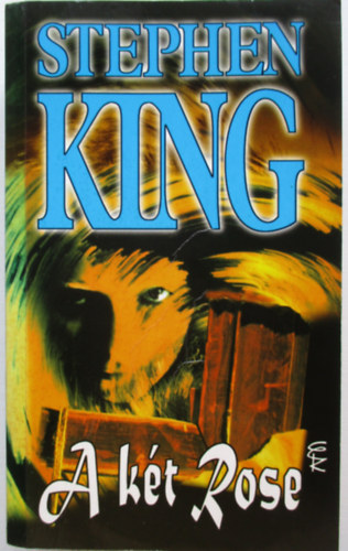 Stephen King - A kt Rose