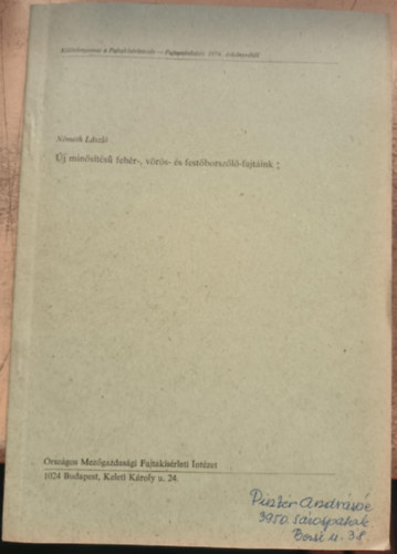 N�meth L�szl� - �j min�s�t�s� feh�r-, v�r�s- �s fest�borsz�l�-fajt�ink