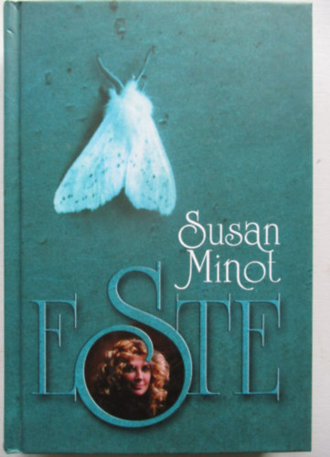 Susan Minot - Este