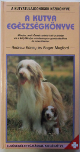 A.-Mugford, R. Edney - A kutya egszsgknyve