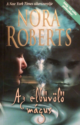Nora Roberts - Az elbvl mgus