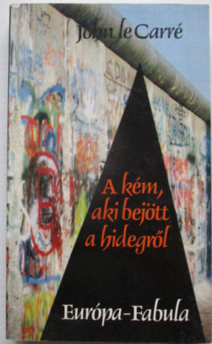 John le Carr - A km, aki bejtt a hidegrl