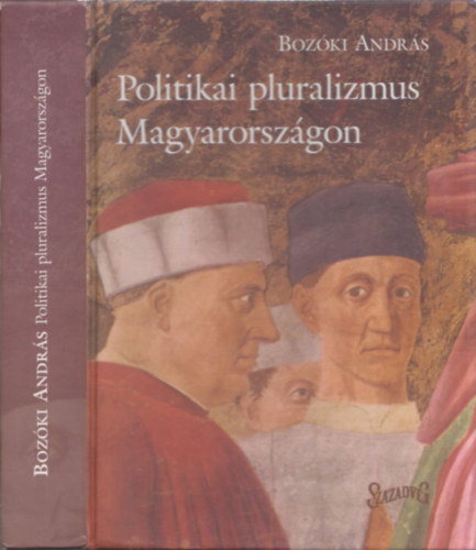 Bozki Andrs - Politikai pluralizmus Magyarorszgon