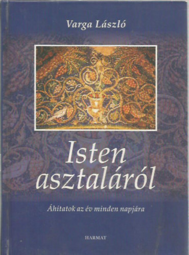 Varga L�szl� - Isten asztal�r�l