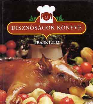 Frank J�lia - Diszn�s�gok k�nyve
