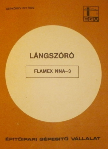 ngyn Gyula  (szerk.) - Lngszr (Flamex NNA-3 gpknyv)