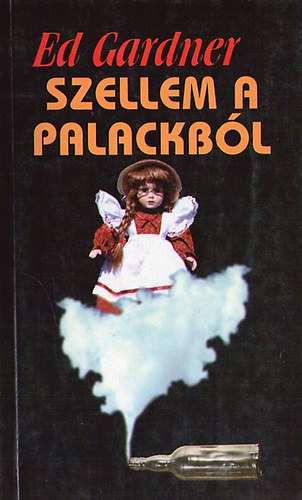 Ed Gardner - Szellem a palackl