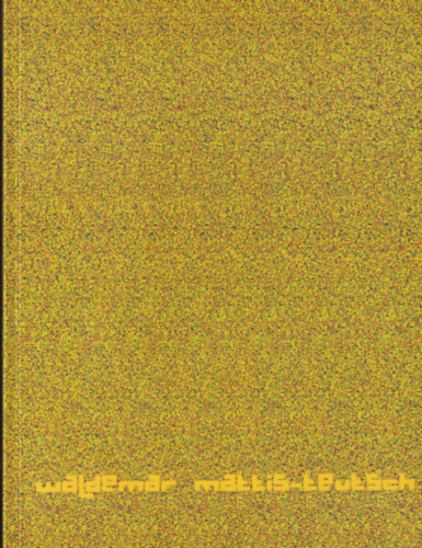 Waldemar Mattis-Teutsch (dedik�lt)- rom�n-angol nyelv� katal�gus