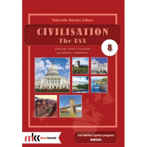 Gabriella Bártfai-Juhász - Civilisation 8 - The USA and the other english speaking countries
