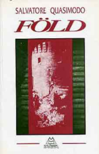 Salvatore Quasimodo - F�ld