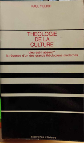 Paul Tillich - Theologie de la Culture (A kultra teolgija)