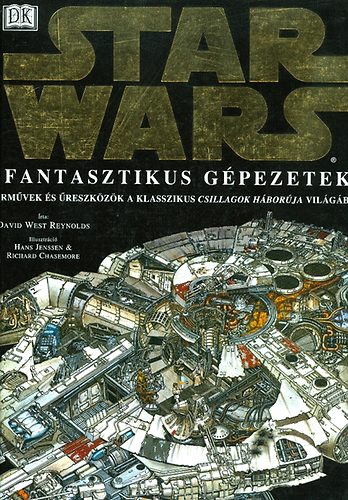 D.W. Reynolds - Star Wars: Fantasztikus gpezetek