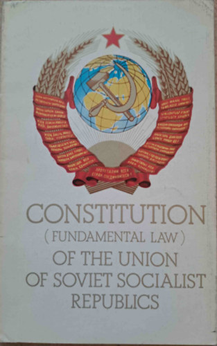 Constitution (Fundamental Law) of the Union of Soviet Socialist Republics (A Szovjetuni Alkotmnya)