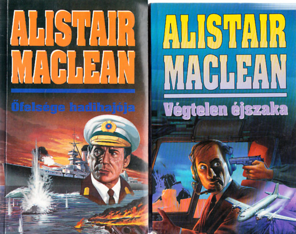 Alistair Maclean - Vgtelen jszaka + felsge hadihajja (2 m)