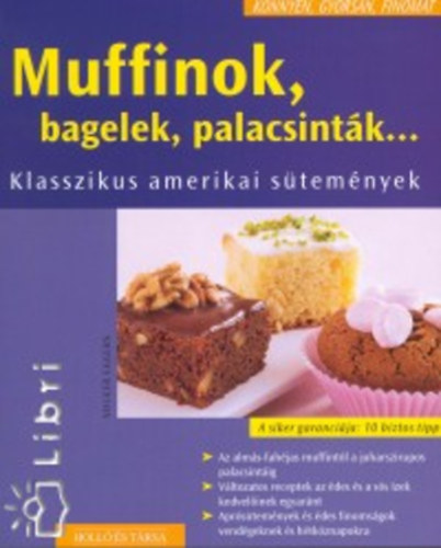 Volker Eggers - Muffinok, bagelek, palacsintk... - Klasszikus amerikai stemnyek