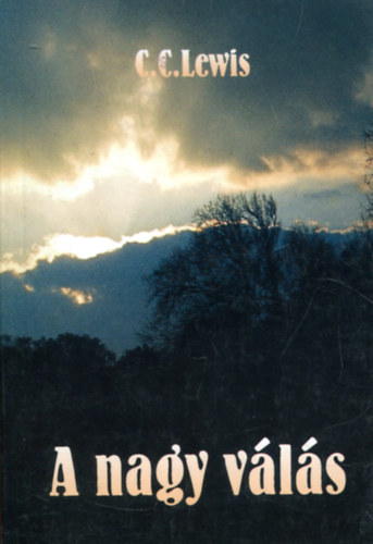 C.C. Lewis - A nagy vls