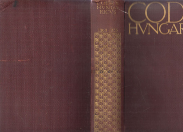 Lnyi Mrton dr. - 1868-1875. vi trvnycikkek - Magyar trvnyek - Codex hungaricus