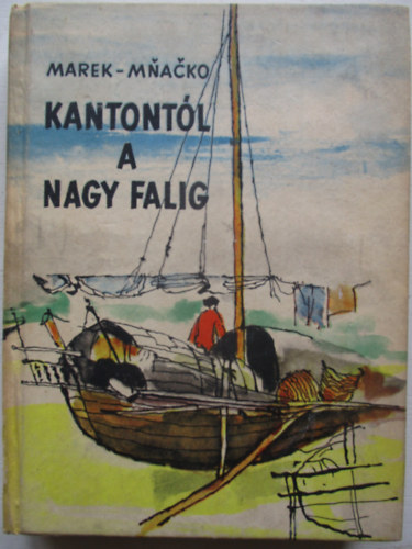 Marek; Mnacko - Kantont�l a Nagy Falig