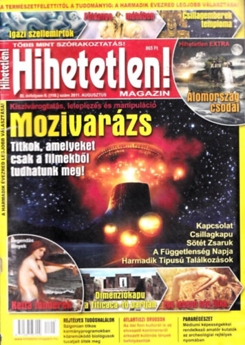 Szcs Rbert  (fszerk.) - Hihetetlen! magazin (XI. vfolyam 8. szm (118.) - 2011. augusztus)