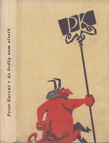 Peter Karvas - Az �rd�g nem alszik (V�logatott karcolatok �s t�rt�netek)
