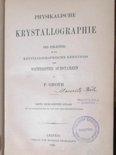 P. Groth - Physikalische krystallographie