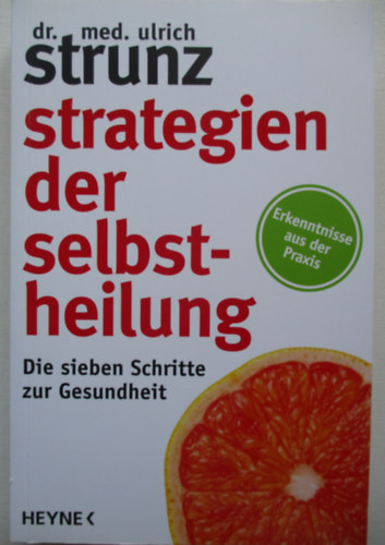 Ulrich Strunz - Strunz strategien der selbstheilung